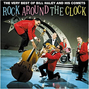 THE VERY BEST OF BILL HALEY AND HIS COMETS: ROCK AROUND THE CLOCK (VINILO)