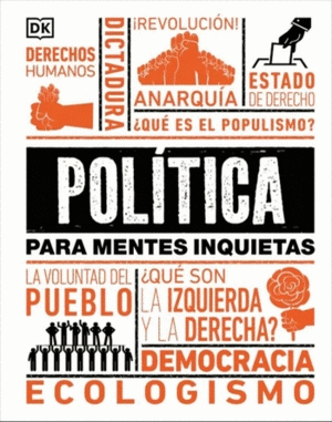 POLITICA PARA MENTES INQUIETAS