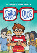 CUATRO OJOS (FOUR EYES 1: FOUR EYES)