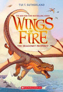 THE DRAGONET PROPHECY (WINGS OF FIRE #1)