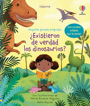 EXISTIERON DE VERDAD LOS DINOSAURIOS