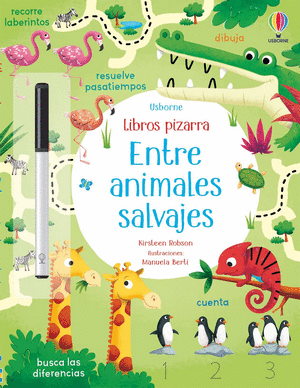 ENTRE ANIMALES SALVAJES. LIBROS PIZARRA