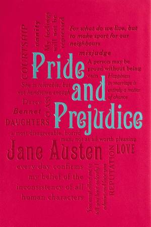 PRIDE AND PREJUDICE