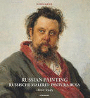 RUSSIAN PAINTING RUSSISCHE MALEREI PINTURA RUSA  1800 - 1945