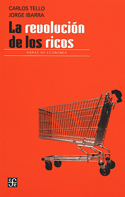 LA REVOLUCIÓN DE LOS RICOS