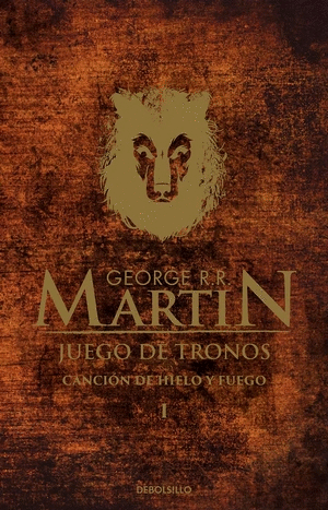 CANCION DE HIELO 1 - JUEGO DE TRONOS. MARTIN, GEORGE R.R.. Libro