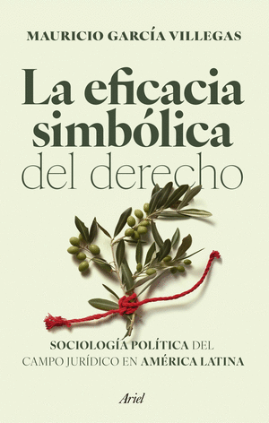 LA EFICACIA SIMBOLICA DEL DERECHO