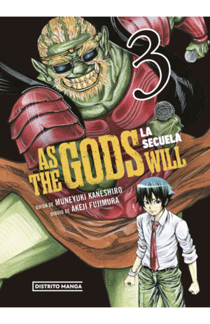 AS THE GODS WILL. LA SECUELA 3