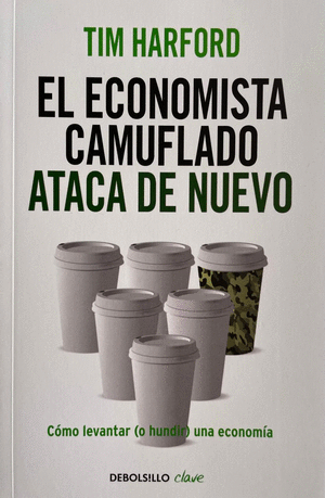 EL ECONOMISTA CAMUFLADO ATACA DE NUEVO