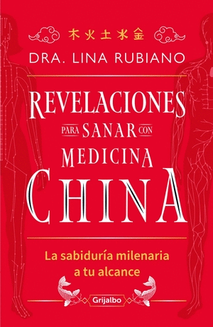 REVELACIONES PARA SANAR CON MEDICINA CHINA