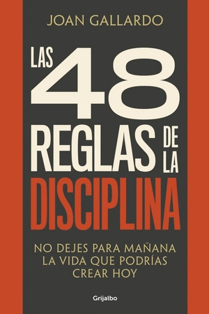 LAS 48 REGLAS DE LA DISCIPLINA