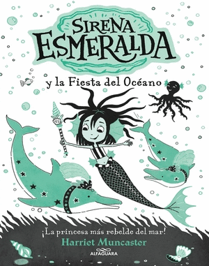 LA SIRENA ESMERALDA 1 - SIRENA ESMERALDA Y LA FIESTA DEL OCEANO