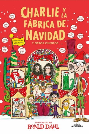 CHARLIE Y LA FABRICA DE NAVIDAD Y OTROS CUENTOS