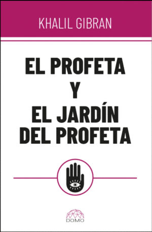 EL PROFETA Y EL JARDÍN DEL PROFETA