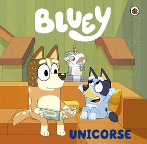 BLUEY. UN CUENTO UNICORSE