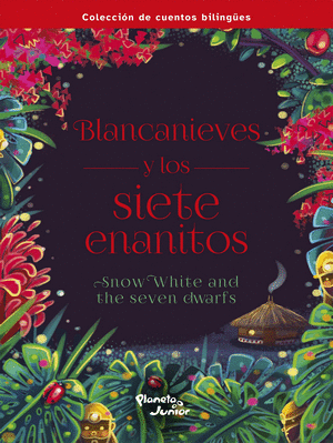 BLANCA NIEVES Y LOS SIETE ENANITOS BILINGÜE