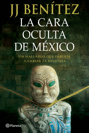 LA CARA OCULTA DE MEXICO