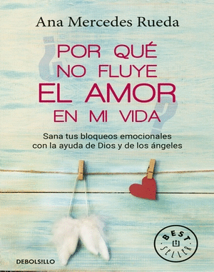 POR QUE NO FLUYE EL AMOR EN MI VIDA