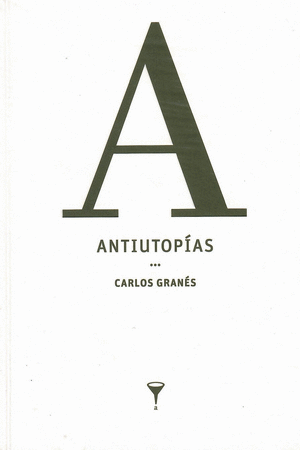 ANTIUTOPIAS