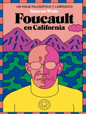 FOUCAULT EN CALIFORNIA