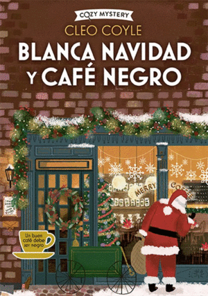 BLANCA NAVIDAD Y CAFE NEGRO