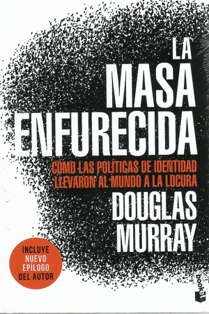 LA MASA ENFURECIDA