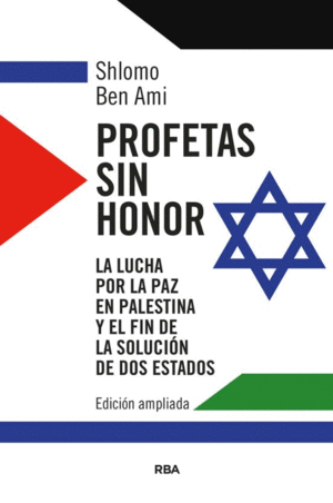 PROFETAS SIN HONOR