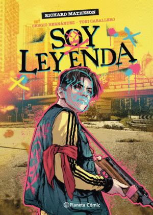 SOY LEYENDA (NOVELA GRÁFICA)