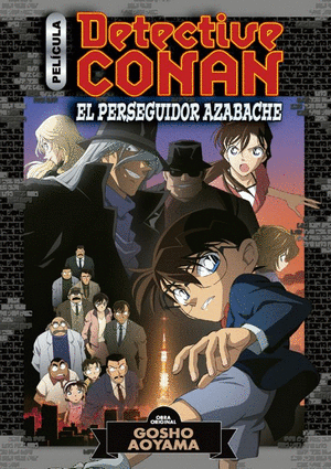 DETECTIVE CONAN ANIME COMIC Nº 04 EL PERSEGUIDOR A