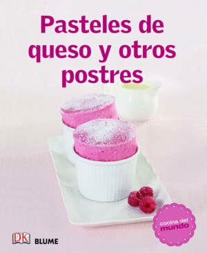 PASTELES DE QUESO Y OTROS POSTRES