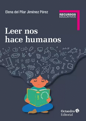 LEER NOS HACE HUMANOS