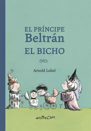 EL PRINCIPE BELTRAN. EL BICHO