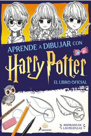 APRENDE A DIBUJAR CON HARRY POTTER. EL LIBRO OFICIAL