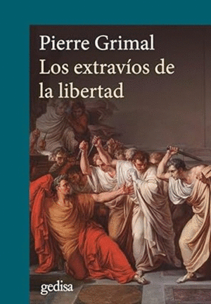 LOS EXTRAVIOS DE LA LIBERTAD