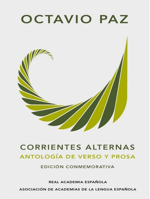 CORRIENTES ALTERNAS. ANTOLOGIA DE VERSO Y PROSA