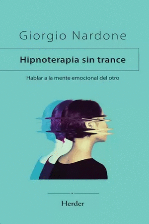 LA HIPNOTERAPIA SIN TRANCE