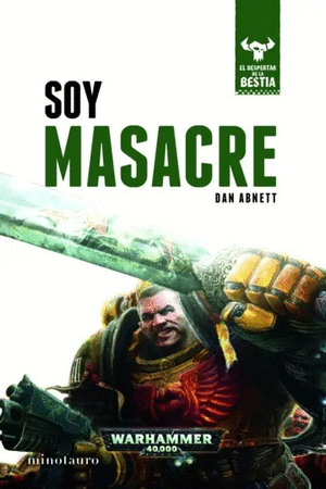 EL DESPERTAR DE LA BESTIA Nº 01/12 SOY MASACRE