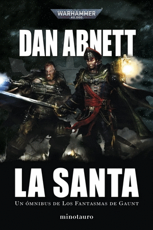 LOS FANTASMAS DE GAUNT OMNIBUS Nº 02 LA SANTA