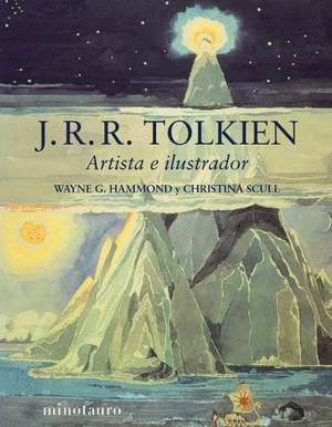 J. R. R. TOLKIEN. ARTISTA E ILUSTRADOR