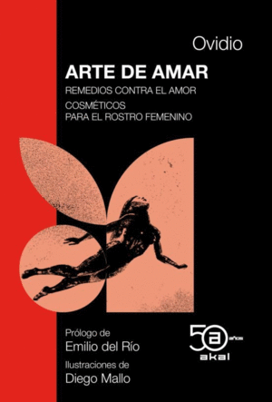 ARTE DE AMAR.  REMEDIOS CONTRA EL AMOR. COSMETICOS PARA EL ROSTRO FEMENINO