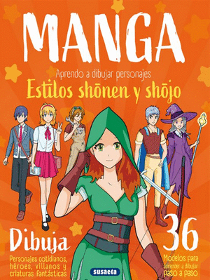 MANGA. APRENDO A DIBUJAR PERSONAJES ESTILOS SHONEN Y SHOJO