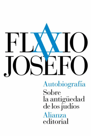 AUTOBIOGRAFÍA : SOBRE LA ANTIGÜEDAD DE LOS JUDÍOS