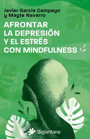 AFRONTAR LA DERESIÓN CON MINDFULNESS