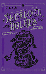 LAS AVENTURAS DE SHERLOCK HOLMES ; LAS MEMORIAS DE SHERLOCK HOLMES