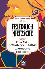 F.NIETZSCHE VOL.II: HUMANO,ANTICRISTO,ECCE H.(T.D)