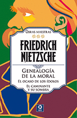 F.NIETZSCHE VOL.III: GENEAOLOGIA,OCASO,CAMINANTE(T.D)