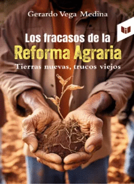 LOS FRACASOS DE LA REFORMA AGRARIA