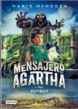 EL MENSAJERO DE AGARTHA 1 - ZOMBIES