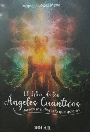 EL LIBRO DE LOS ANGELES CUANTICOS