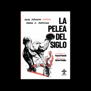 LA PELEA DEL SIGLO